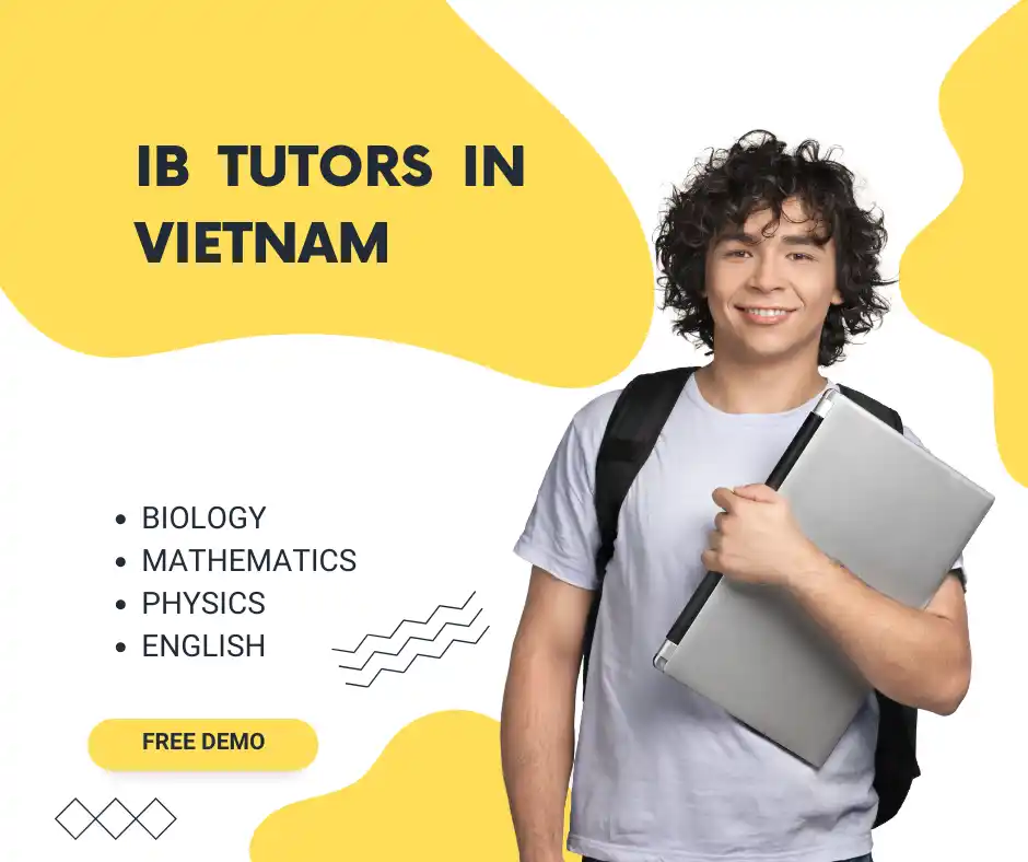 Top IB Tutors in Vietnam: Unlocking Academic Excellence for International Baccalaureate Students