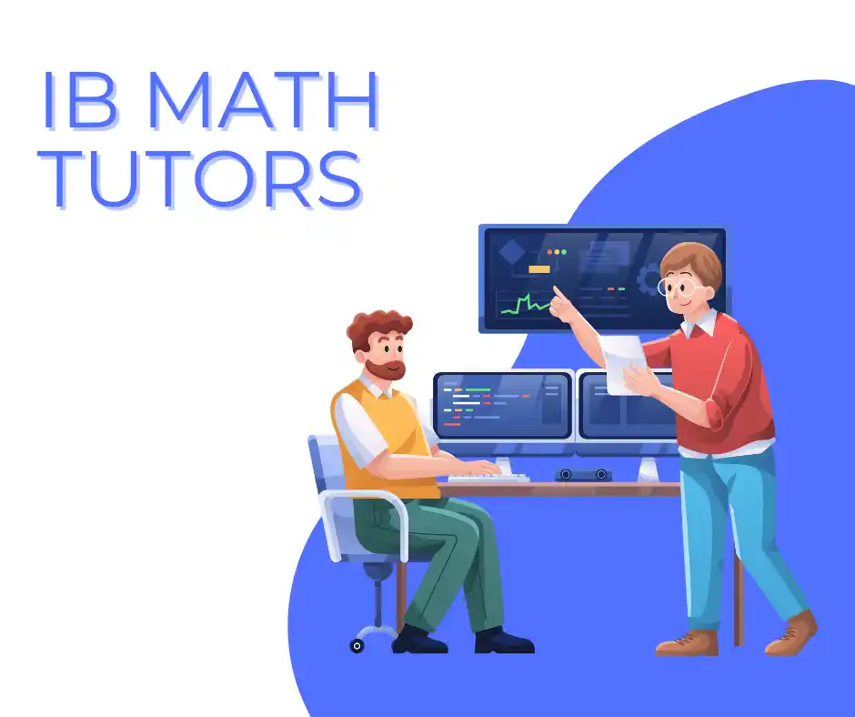 Math Made Easy: How an IB Maths Tutor Can Transform Your Understanding