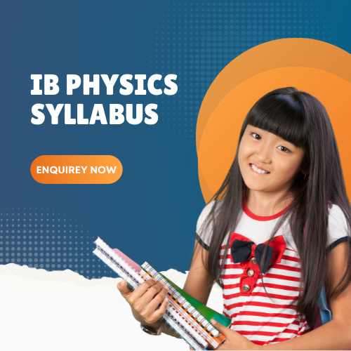 Demystifying the IB Physics Syllabus: A Comprehensive Guide