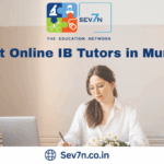 Best Online IB Tutors in Mumbai – Trusted by IB & IGCSE Students
