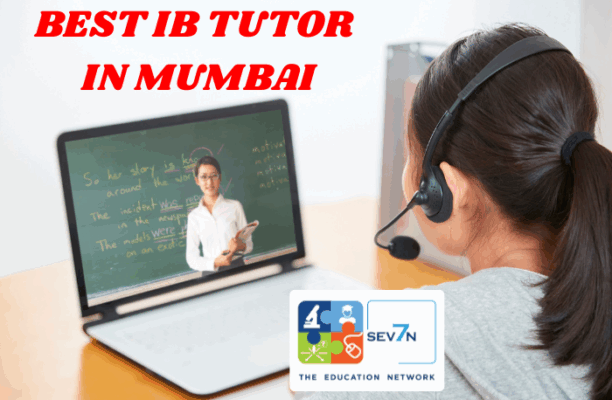 How to Choose the Best IB Tutor in Mumbai