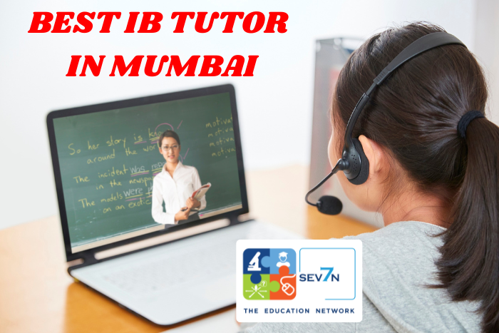 How to Choose the Best IB Tutor in Mumbai